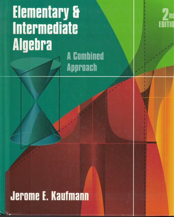 Elementary & Intermediate Algebra A Combined Approace
