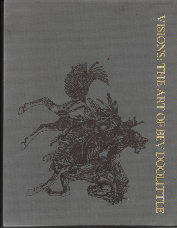 Visions : The Art Of Bev Doolittle A Catalogue of Published Works