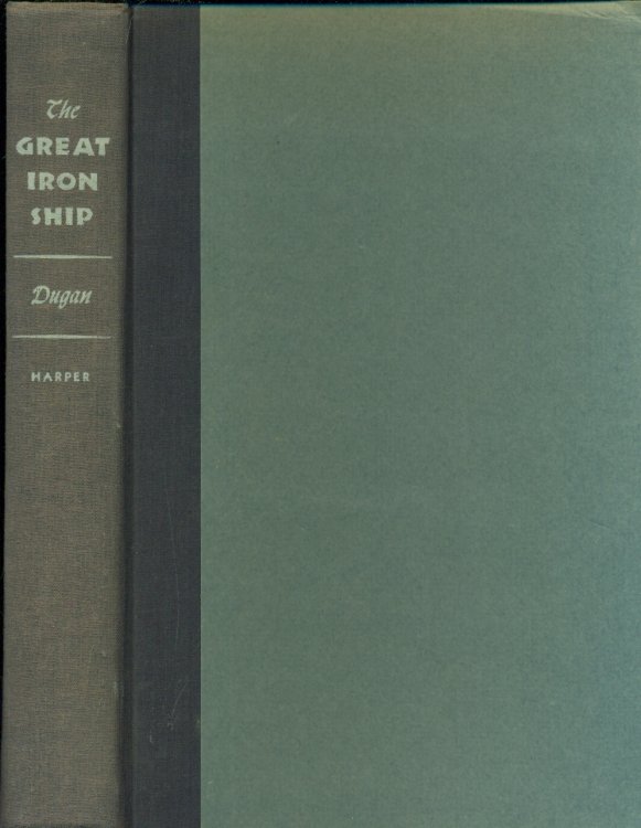 The Great Iron Ship
