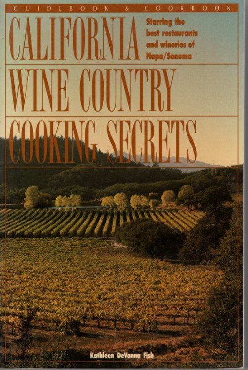 California Wine Country Cooking Secrets