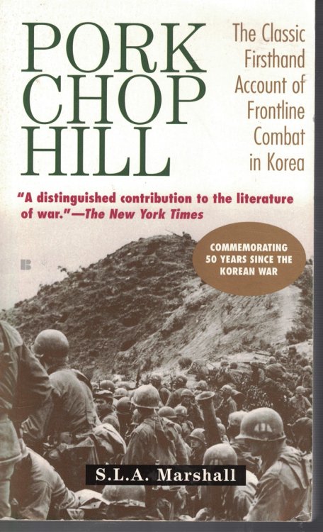 Image for Pork Chop Hill - American Fighting Man in Action Korea, Spring 1953 Pork Chop Hill - American Fighting Man in Action Korea, Spring 1953