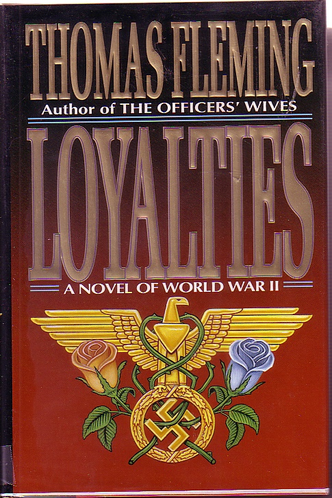 Loyalties Novel Of World War II