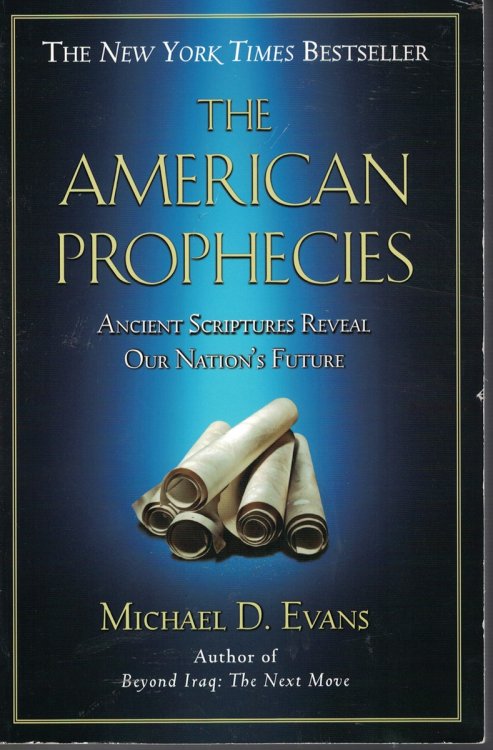 American Prophecies - Ancient Scricptures Reveal Our Nation's Future