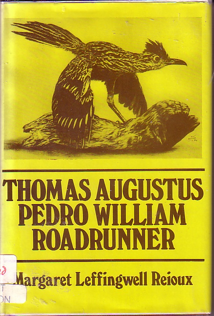 Thomas Augustus Pedro William Roadrunner