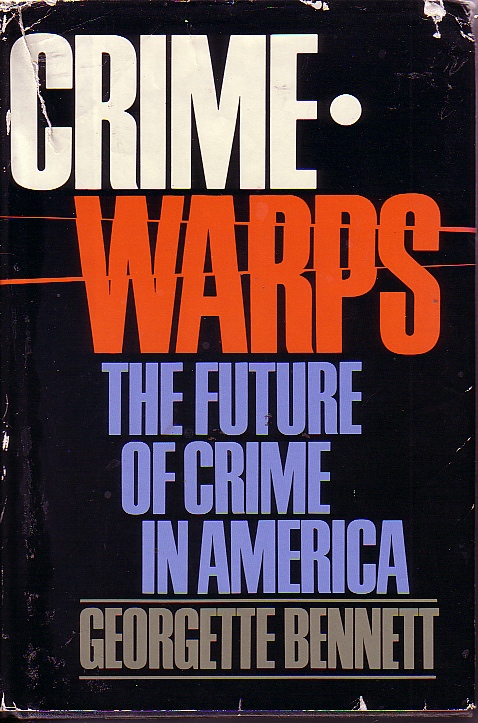 Crimewraps The Future of Crime in America