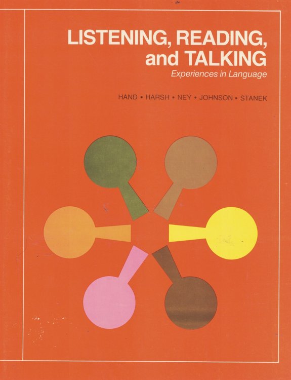 Listening, Reading and Talking - Experiences in Language