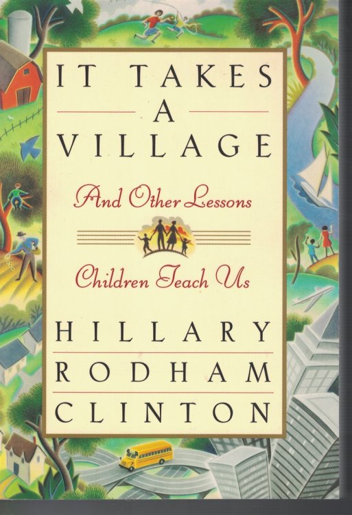 It Takes a Village - and Other Lessons Children Teach Us