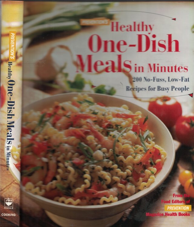 Image for Healthy One Dish Meals - in Minutes - 200 No Fuss Low Fat Recipes for Busy People Healthy One Dish Meals - in Minutes - 200 No Fuss Low Fat Recipes for Busy People