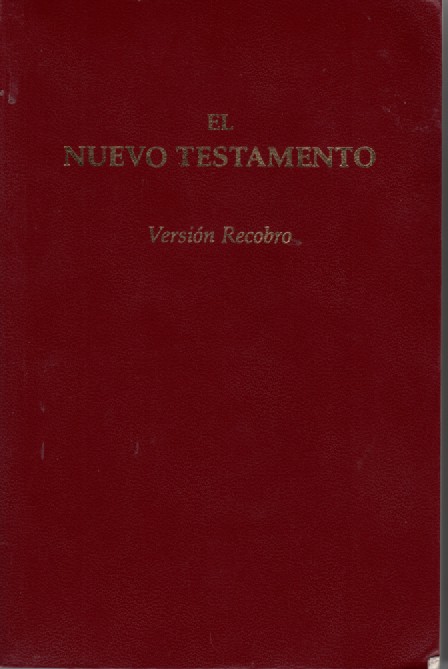 El Nuevo Testamento Version Recobro