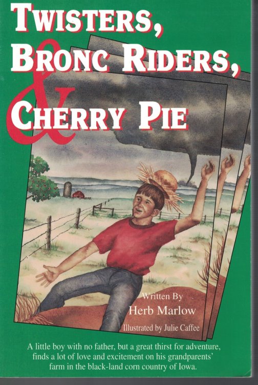 Image for Twisters, Bronc Riders, And Cherry Pie Twisters, Bronc Riders, And Cherry Pie