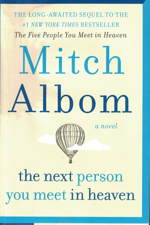 Image for Next Person You Meet in Heaven Next Person You Meet in Heaven