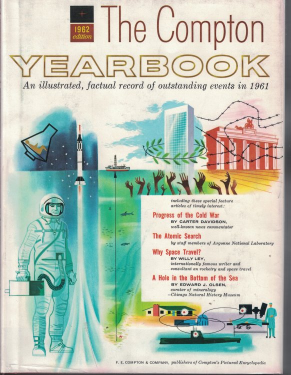 The 1962 Compton Yearbook A Summary and Interpretation of the Events of 1961