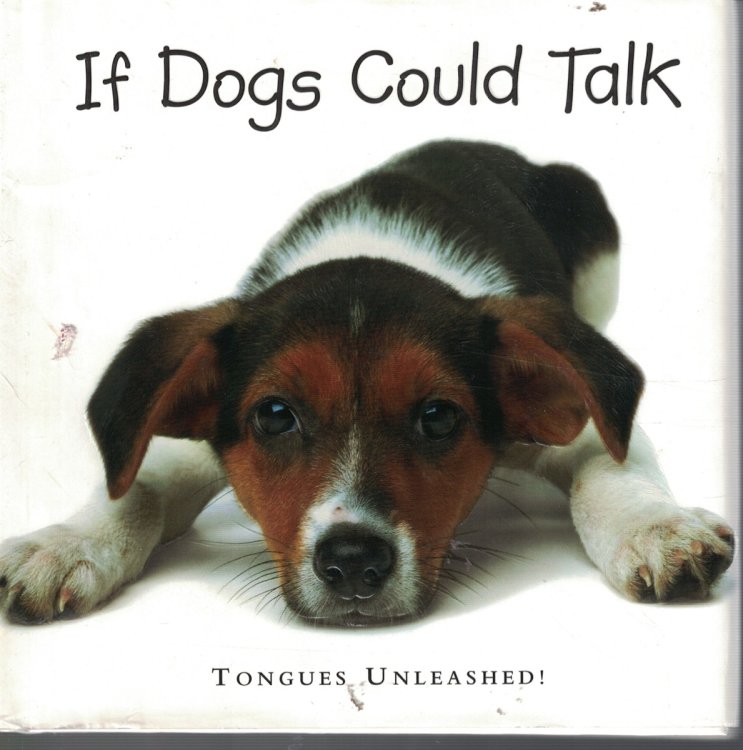 If Dogs Could Talk - Tongues Unleashed