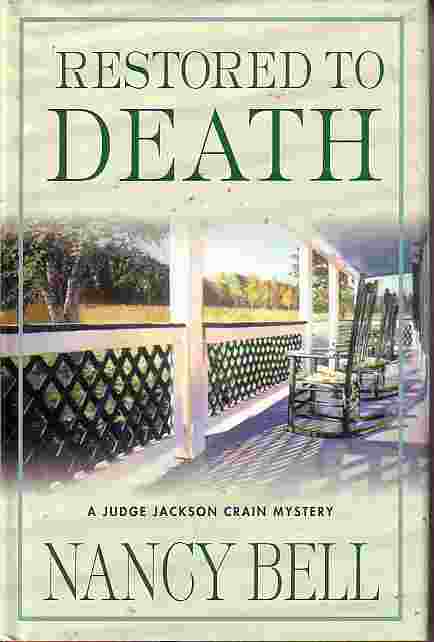 Image for Restored To Death Judge Jackson Crain Mystery Restored To Death Judge Jackson Crain Mystery