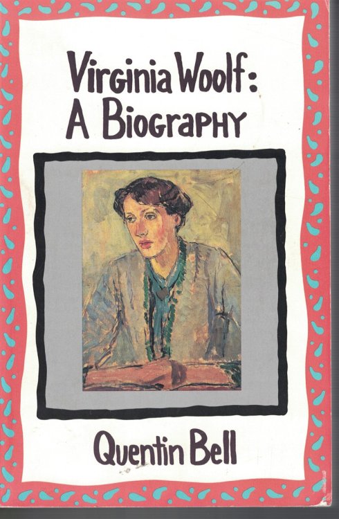 Virginia Woolf - a Biography