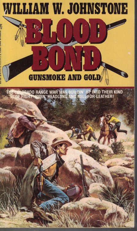 Blood Bond - Gunsmoke and Gold Book 4