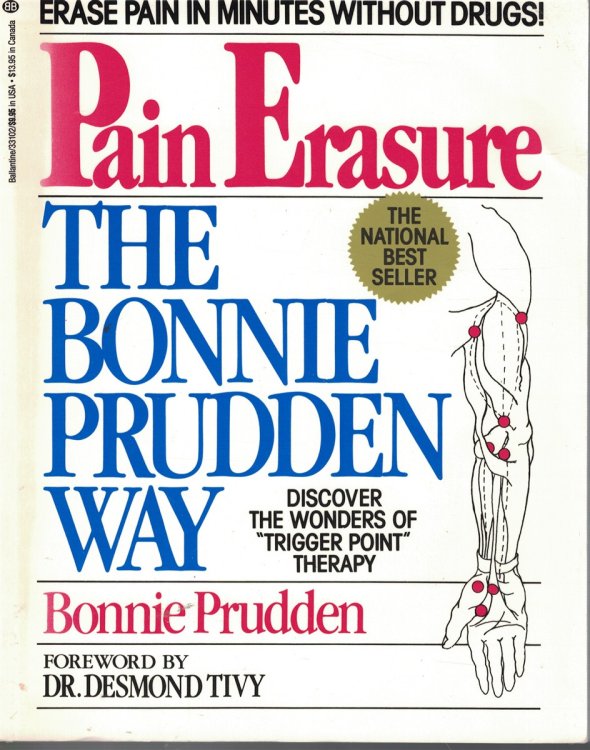 Pain Erasure - the Bonnie Prudden Way Erase Pain in Minutes Without Drugs - Discover the Wonders of 
