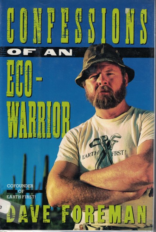 Confessions Of An Eco-Warrior