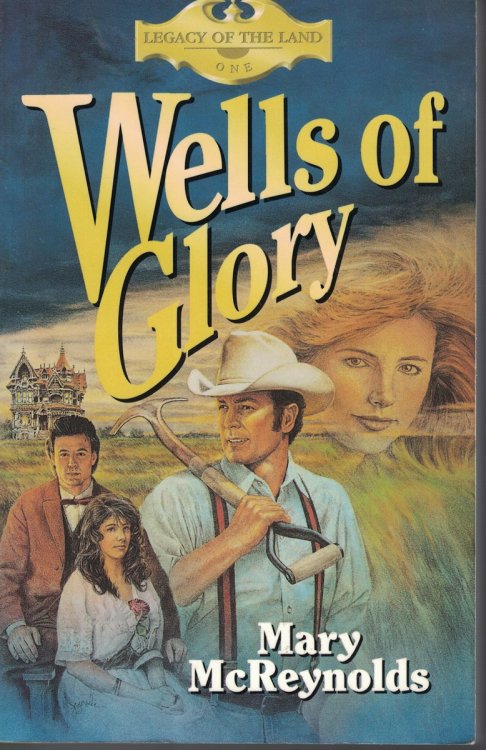 Wells of Glory Book 1