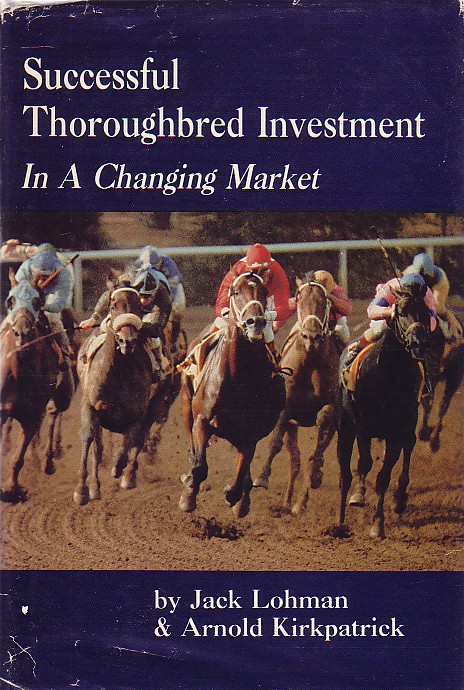 Successful Thoroughbred Investment; In a Changing Market