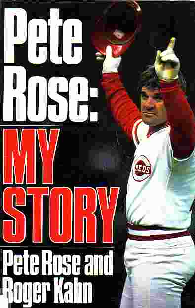 Pete Rose My Story
