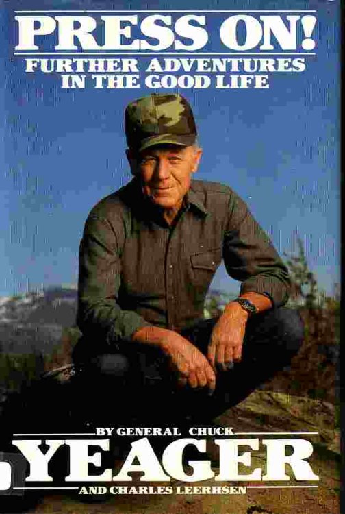 Press On ! Further Adventures In The Good Life