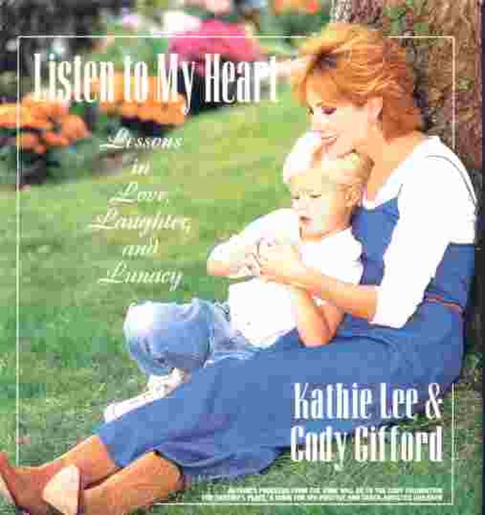 Listen To My Heart Lessons in Love, Laughter, and Lunacy