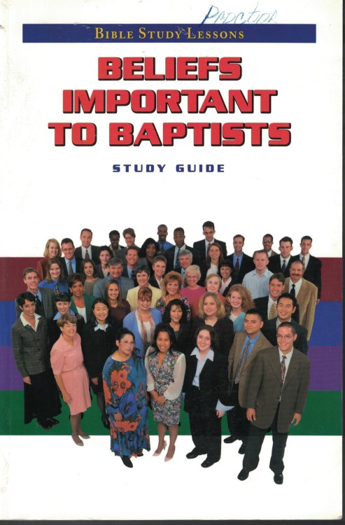 Beliefs Important To Baptists Study Guide