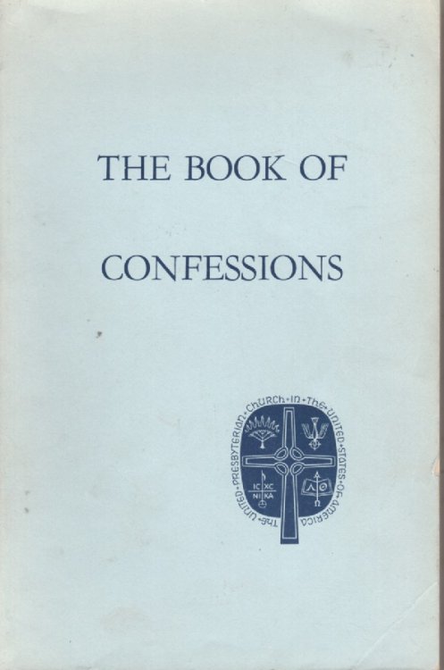 Book Of Confessions Constitution of the United Presbyterian Church