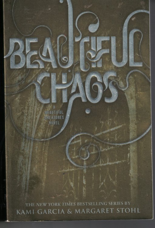 Beautiful Chaos; Book 3