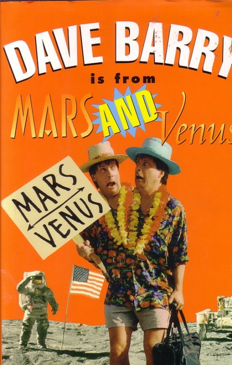 Dave Barry Is From Mars And Venus