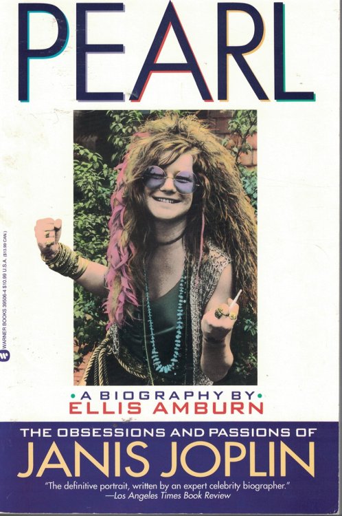 Pearl Obsessions and Passions of Janis Joplin