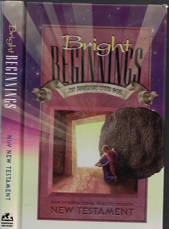 Bright Beginnings My Journey with God N Ir V New Testament