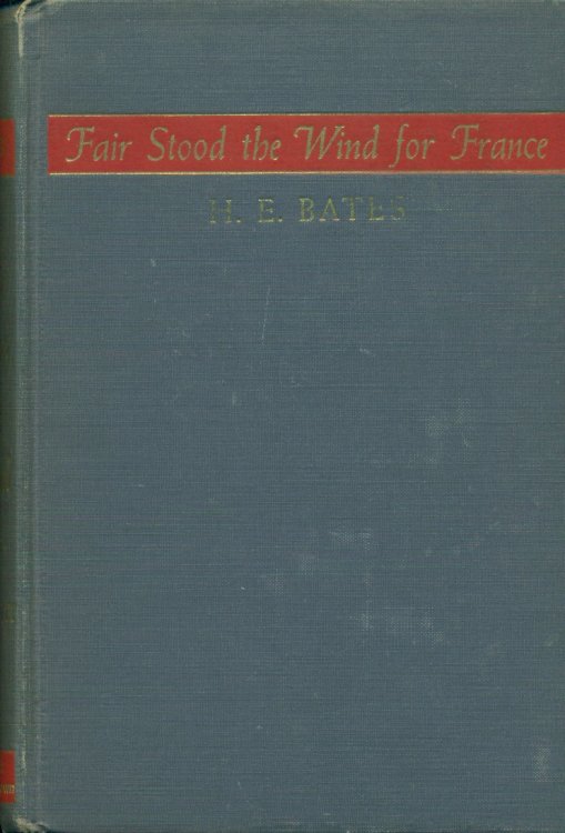 Fair Stood The Wind For France