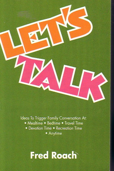 Let's Talk; Ideas to Trigger Family Conversation
