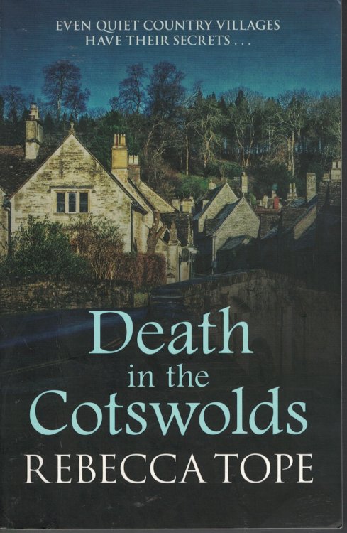 Death in the Cotswolds; Even Quiet Country Villages Have Their Secret