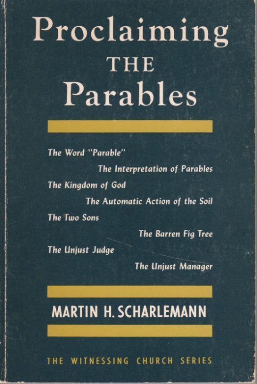 Proclaiming The Parables