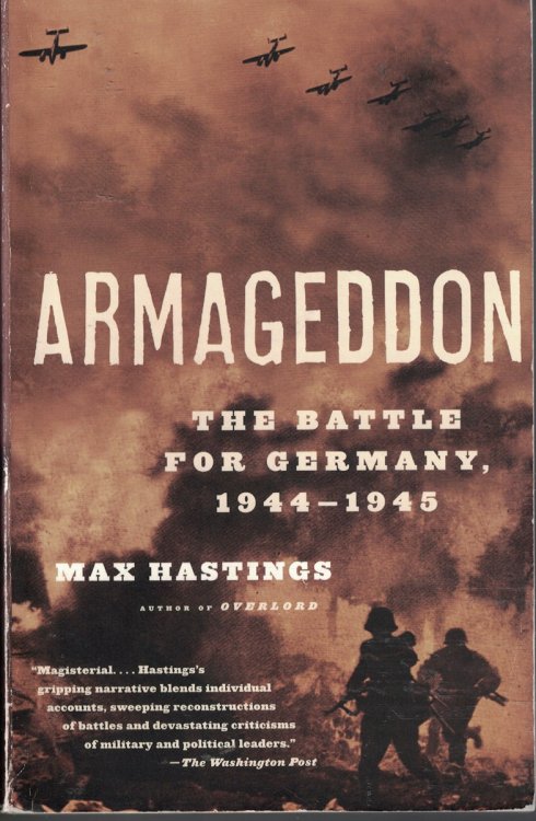 Armageddon The Battle for Germany 1944-1945