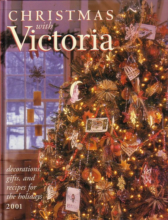 Christmas With Victoria Decorations, Gifts, and Recipes for the Holidays