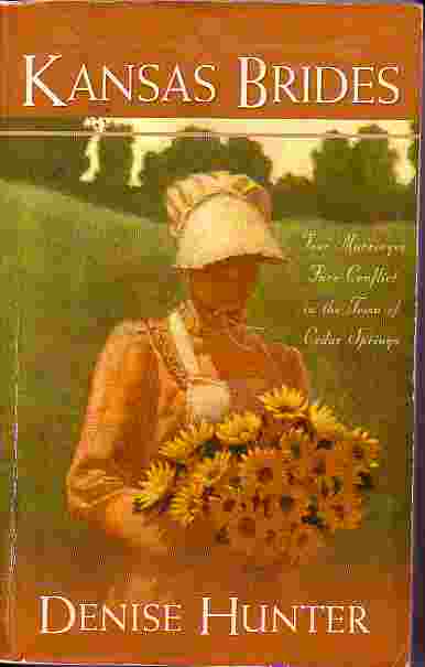 Kansas Brides Four Marriages Face Conflict in the Town of Cedar Springs