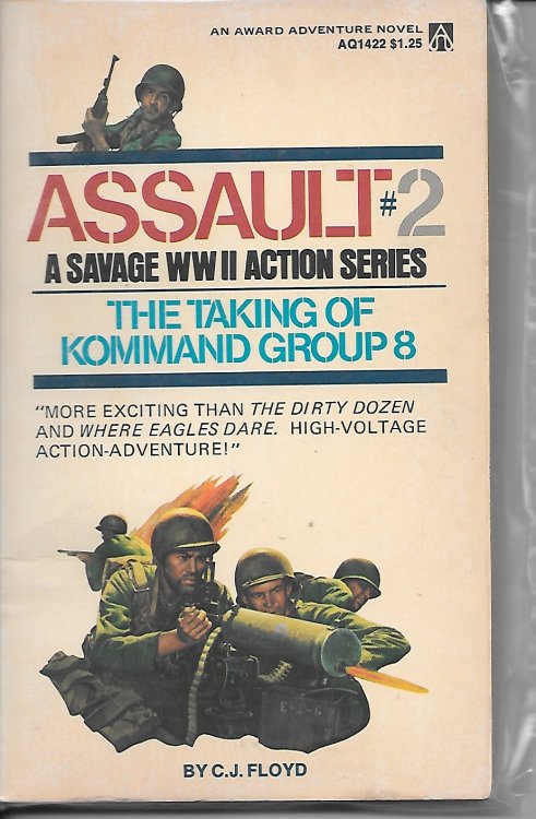 Taking Of Kommand Group 8 - Assault #2