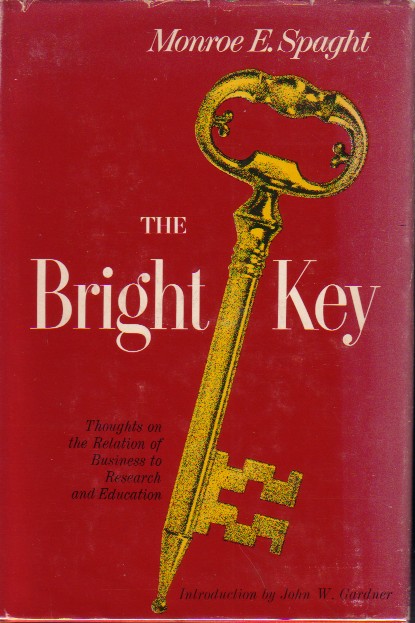 The Bright Key Thoughts on the Relation of Business to Research and Education