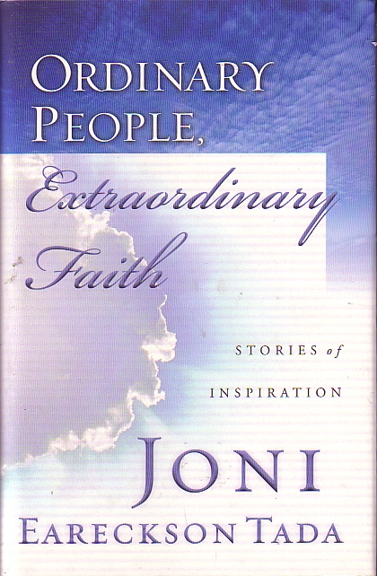 Ordinary People, Extraordinary Faith Stories of Inspiration