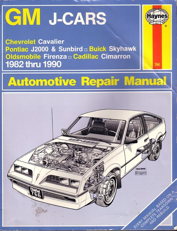 General Motors J- Cars - Automotive Repair Manuel Chevrolet Cavalier Pontiac J200 and Sunbird Buick Skyhawk Oldsmobile Firenza Cadillac Cimarron 1982-1990