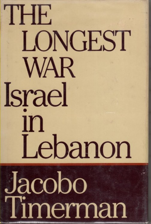 Longest War Israel In Lebanon