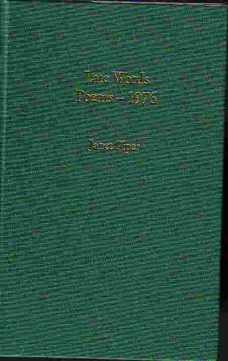 Late Words Poems - 1976