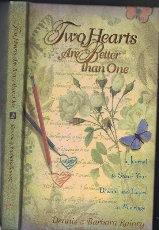 Two Hearts Are Better Than One A Journal to Share Your Dreams and Hopes in Marriage