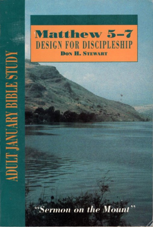 Matthew 5-7 : Design For Discipleship