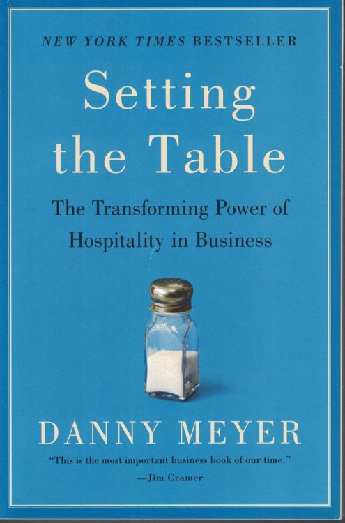 Setting the Table Transforming Power of Hospitality in Business