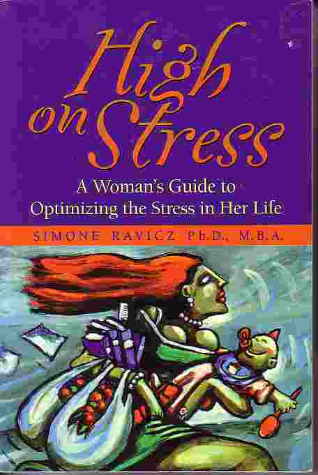 High On Stress Woman's Guide to Optimizing the Stress in Her Life